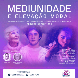Mediunidade e Elevação Moral