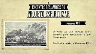 1º Encontro dos Amigos do Projeto Espiritizar
